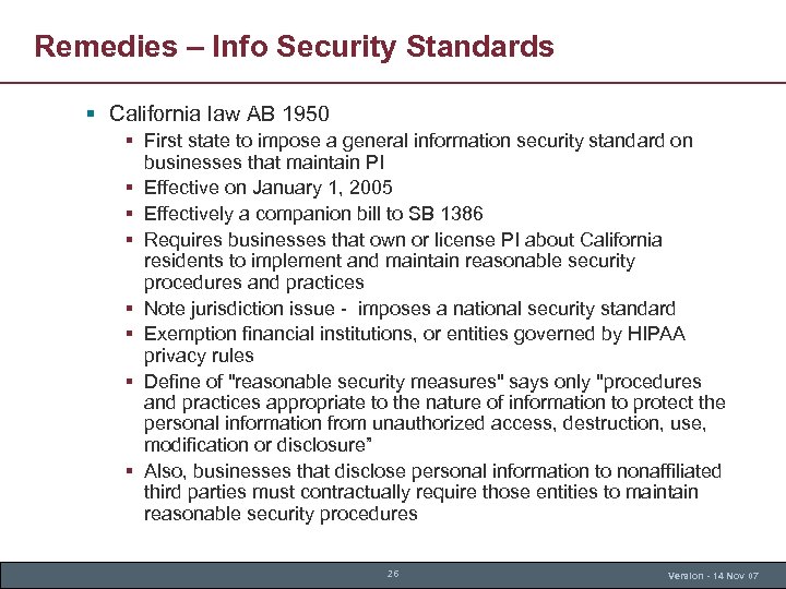 Remedies – Info Security Standards § California law AB 1950 § First state to