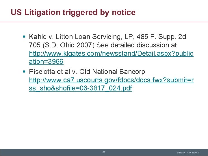 US Litigation triggered by notice § Kahle v. Litton Loan Servicing, LP, 486 F.