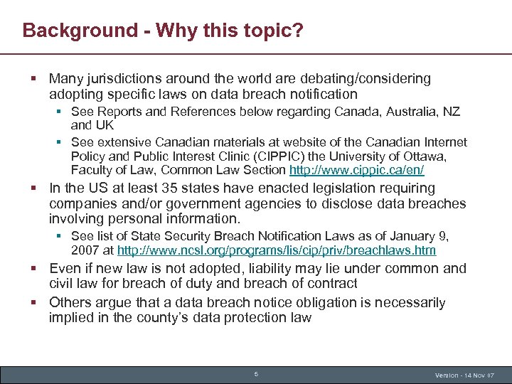 Background - Why this topic? § Many jurisdictions around the world are debating/considering adopting