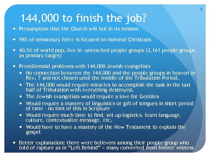 9 144, 000 to finish the job? Presumption that the Church will fail in