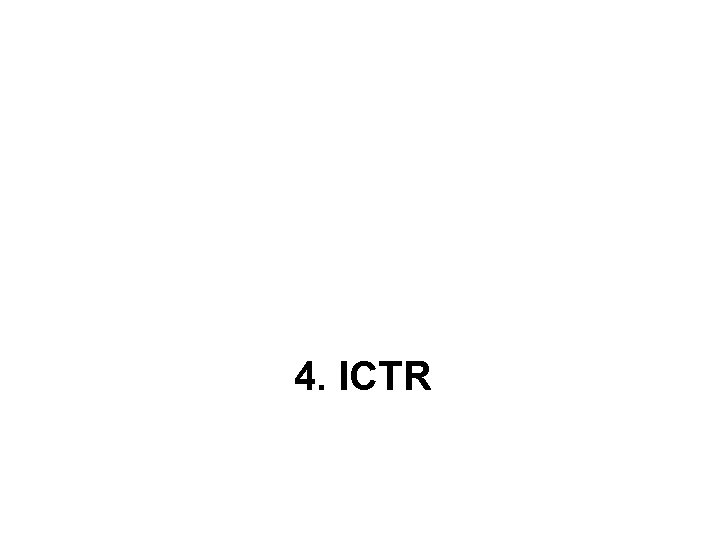 4. ICTR 