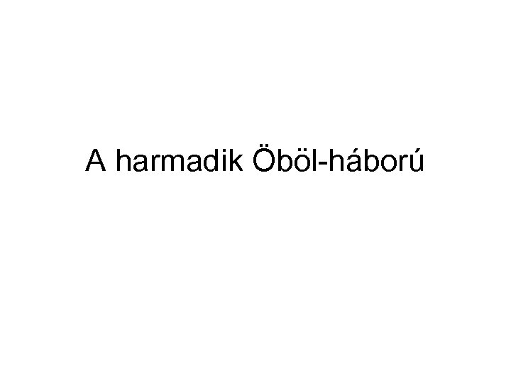 A harmadik Öböl-háború 