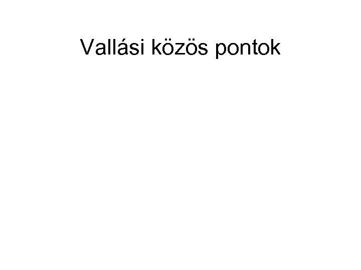 Vallási közös pontok 