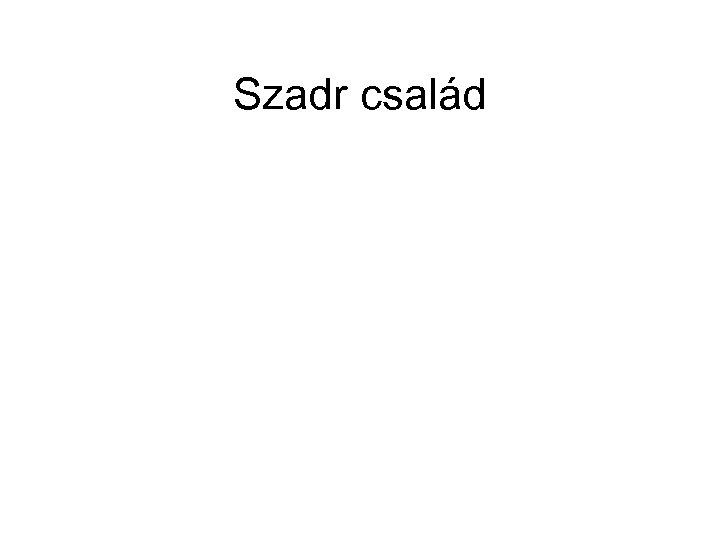 Szadr család 