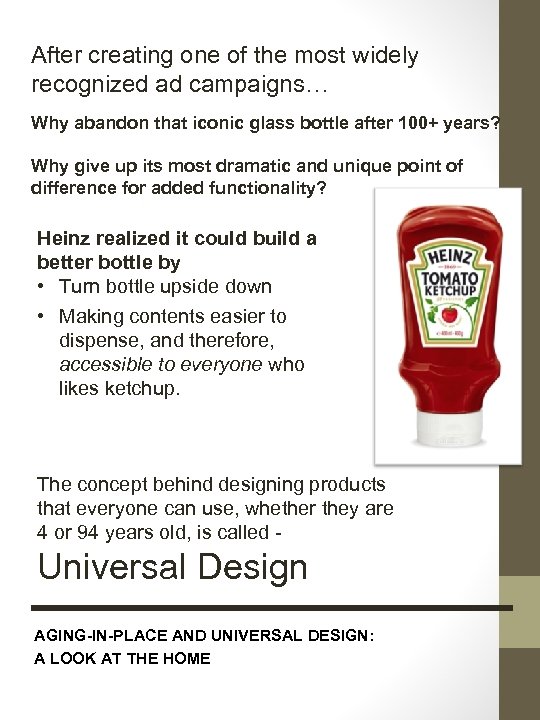 After creating one of the most widely recognized ad campaigns… Why abandon that iconic