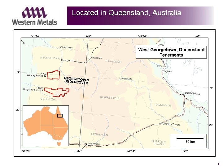 Located in Queensland, Australia Drill Target 11 