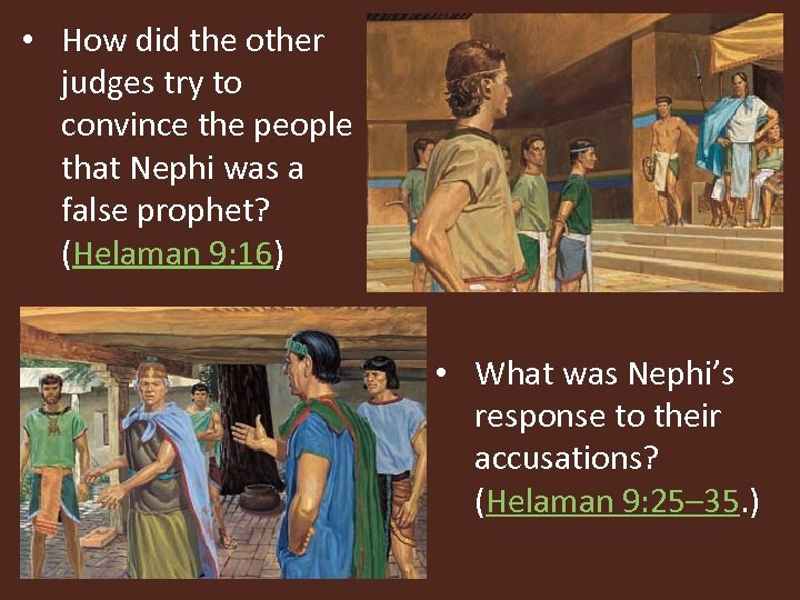  • How did the other judges try to convince the people that Nephi