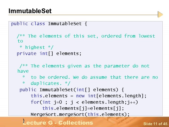 Immutable. Set public class Immutable. Set { /** The elements of this set, ordered