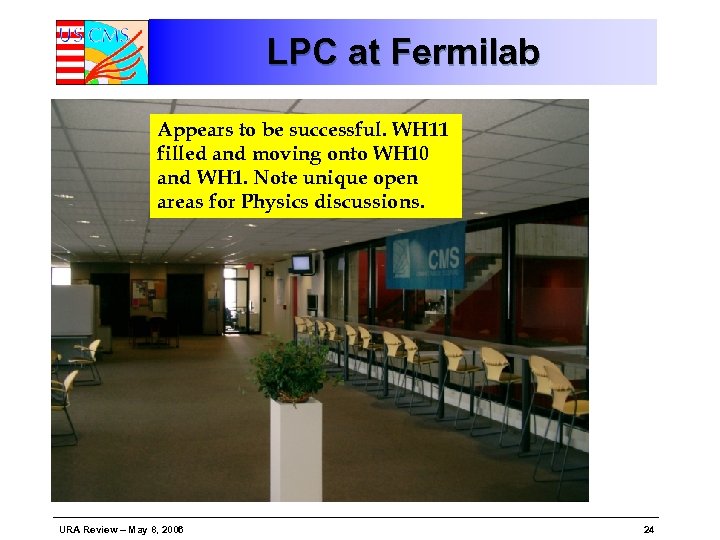 LPC at Fermilab Appears to be successful. WH 11 filled and moving onto WH