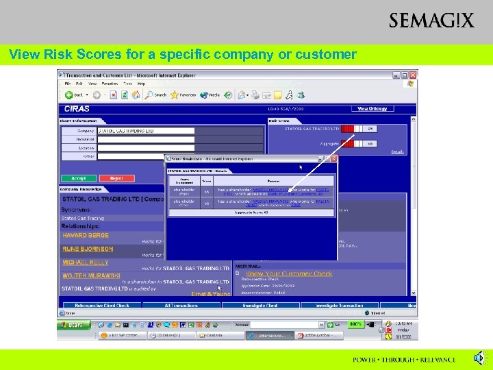 View Risk Scores for a specific company or customer 