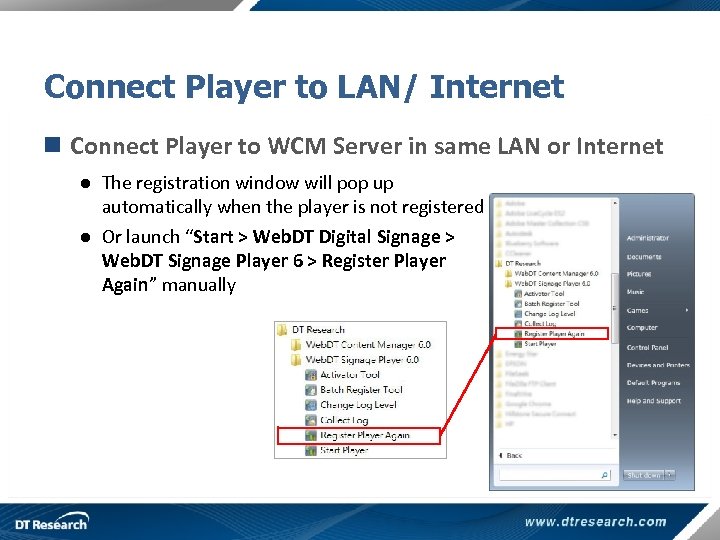 Connect Player to LAN/ Internet n Connect Player to WCM Server in same LAN