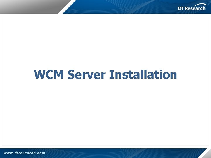 WCM Server Installation 