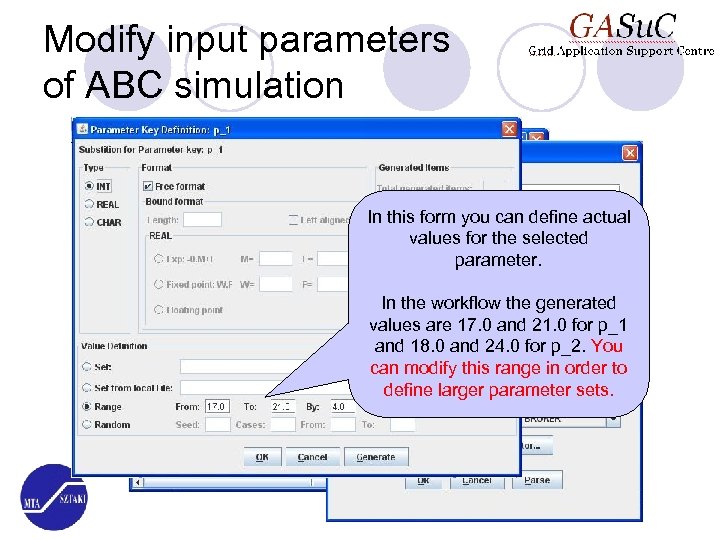 Modify input parameters of ABC simulation In this form you can define actual values