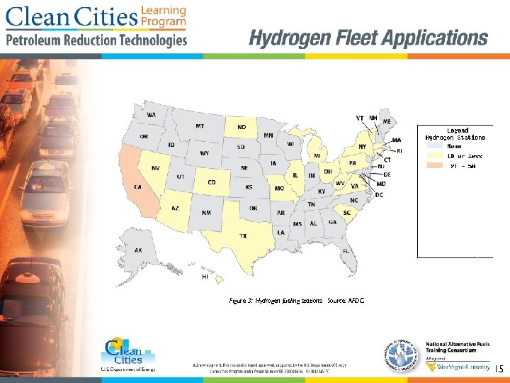 Figure 3: Hydrogen fueling stations. Source: AFDC. 15 