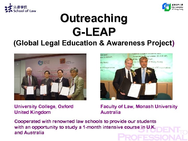 Outreaching G-LEAP (Global Legal Education & Awareness Project) University College, Oxford United Kingdom Faculty