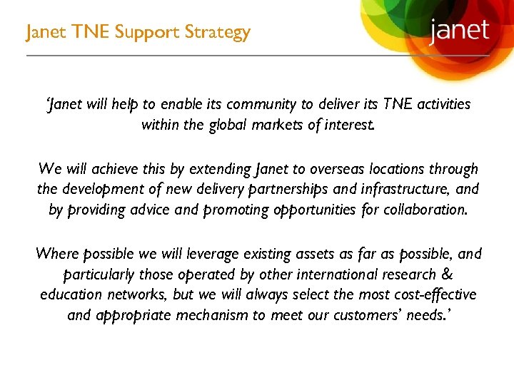 Janet TNE Support Strategy ‘Janet will help to enable its community to deliver its