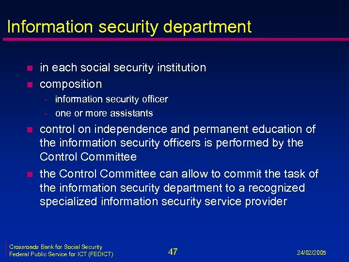 Information security department n n in each social security institution composition - information security