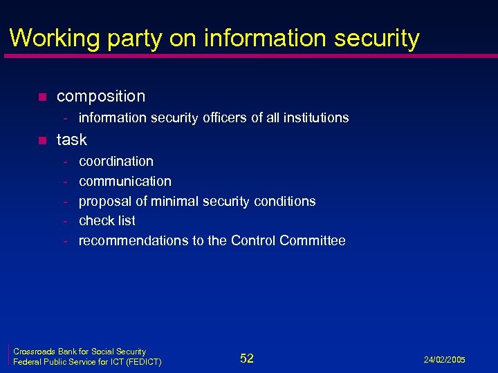 Working party on information security n composition - information security officers of all institutions