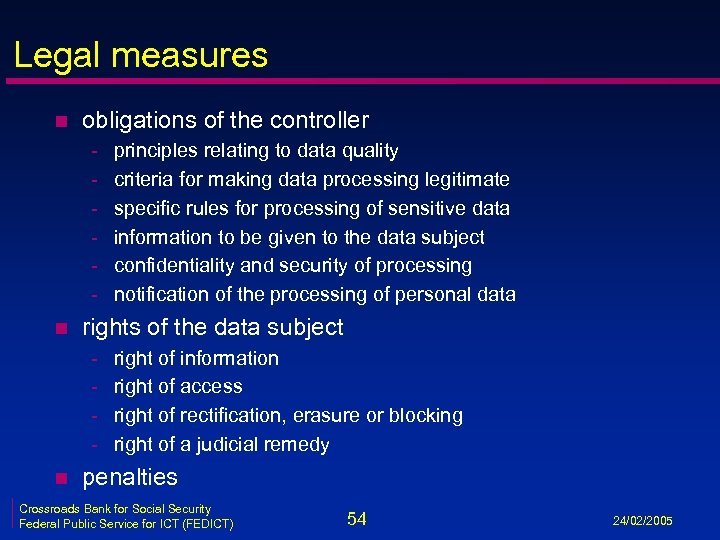 Legal measures n obligations of the controller - n rights of the data subject