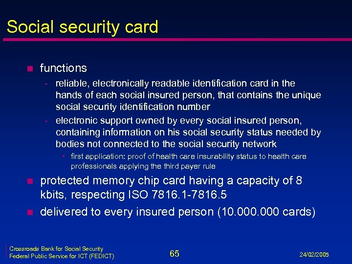 Social security card n functions - reliable, electronically readable identification card in the hands