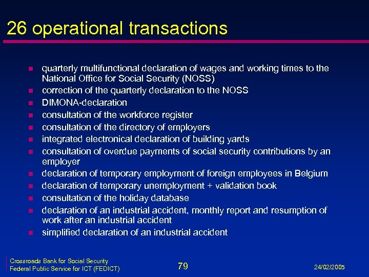26 operational transactions n n n quarterly multifunctional declaration of wages and working times