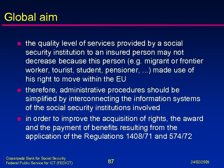 Global aim n n n the quality level of services provided by a social