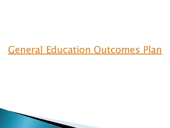 General Education Outcomes Plan 