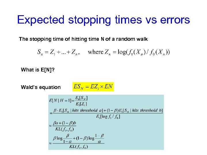 Expected stopping times vs errors The stopping time of hitting time N of a