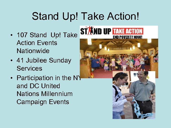 Stand Up! Take Action! • 107 Stand Up! Take Action Events Nationwide • 41