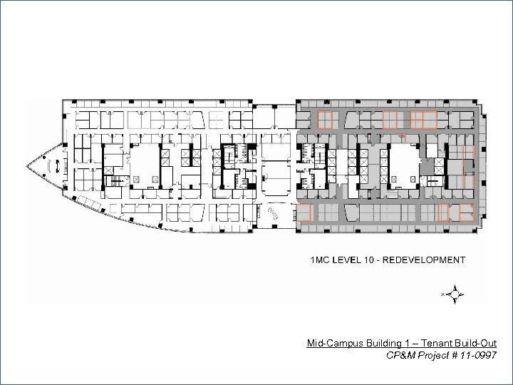 Capital Planning & Management Mid-Campus Building 1 – Tenant Build-Out CP&M Project # 11