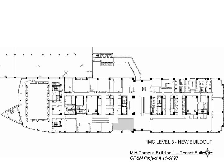 Mid-Campus Building 1 - Tenant Build. Out CP&M Project # Mid-Campus Building 1 –