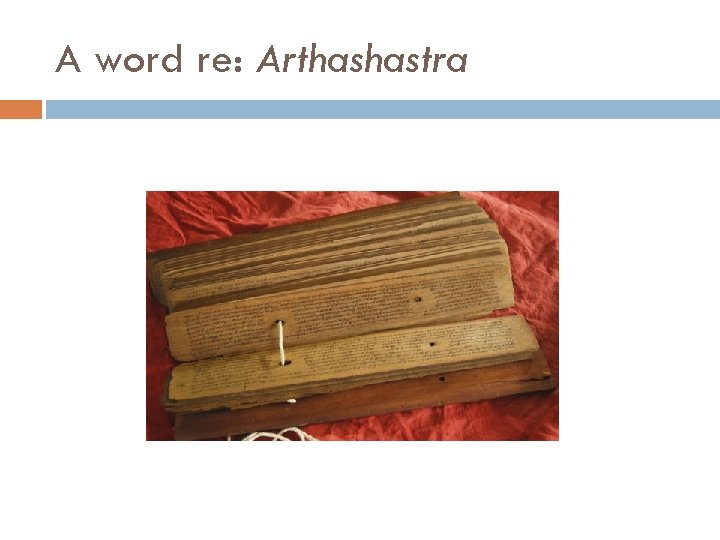 A word re: Arthashastra 