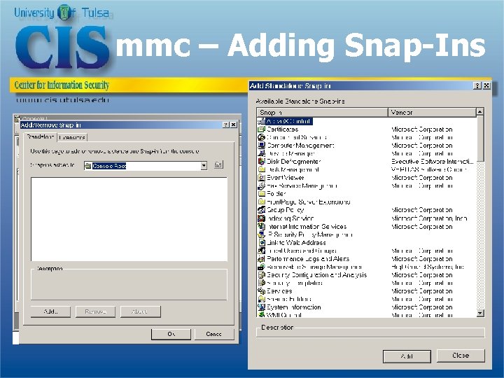 mmc – Adding Snap-Ins Copyright, University of Tulsa, 2002 