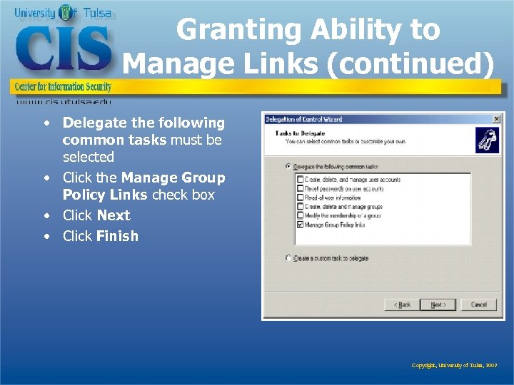 Granting Ability to Manage Links (continued) • Delegate the following common tasks must be