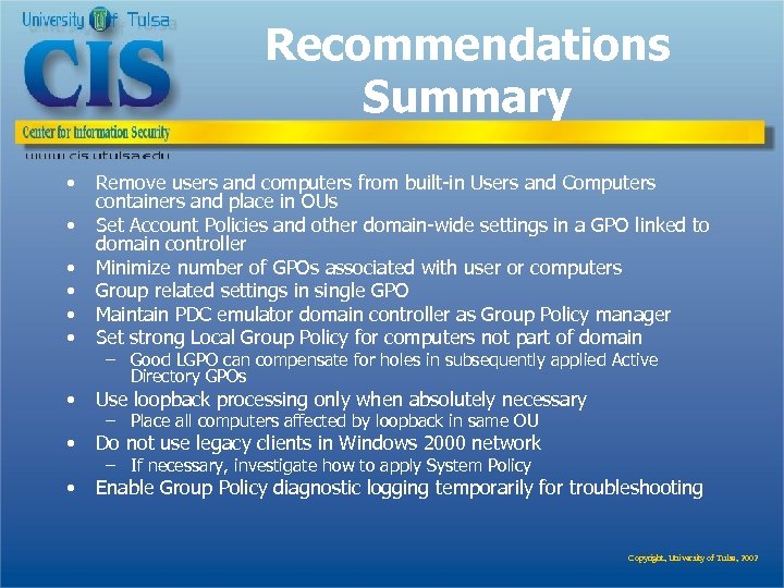 Recommendations Summary • • • Remove users and computers from built-in Users and Computers