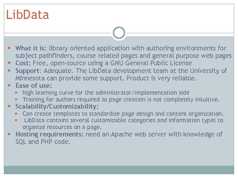 Lib. Data § What it is: library oriented application with authoring environments for subject