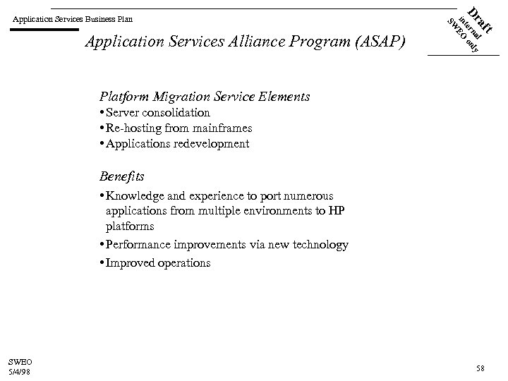 ft Application Services Alliance Program (ASAP) a l Dr terna only in EO SW