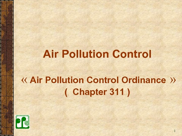 Air Pollution Control Air Pollution Control Ordinance