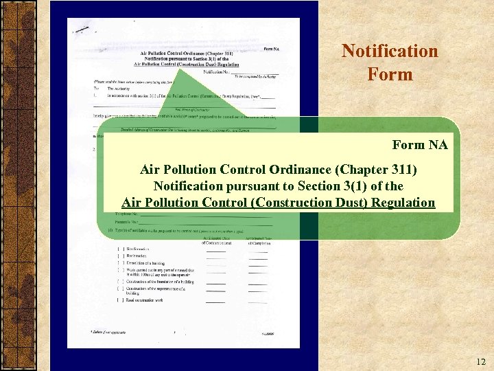 Notification Form NA Air Pollution Control Ordinance (Chapter 311) Notification pursuant to Section 3(1)