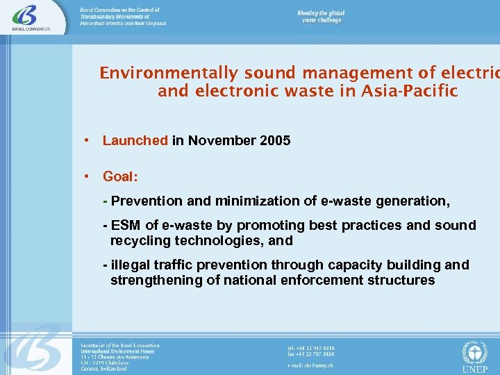 Environmentally sound management of electric and electronic waste in Asia-Pacific • Launched in November