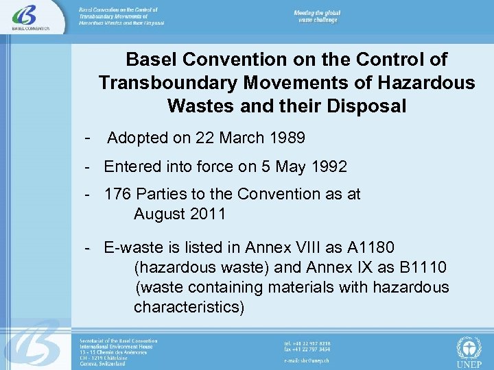 Basel Convention on the Control of Transboundary Movements of Hazardous Wastes and their Disposal