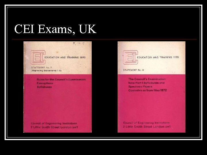 CEI Exams, UK 