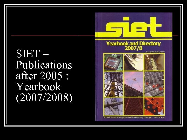 SIET – Publications after 2005 : Yearbook (2007/2008) 