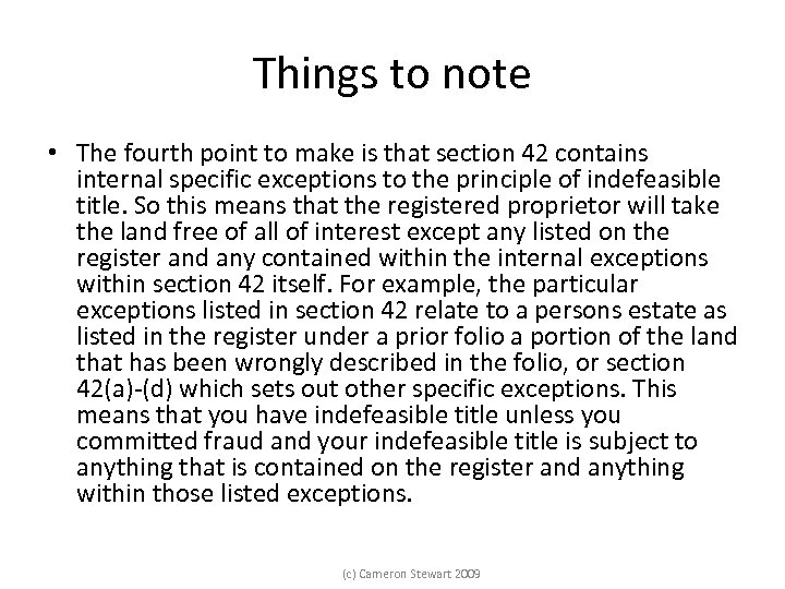 Things to note • The fourth point to make is that section 42 contains