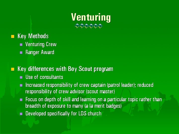 Venturing n Key Methods n n n Venturing Crew Ranger Award Key differences with