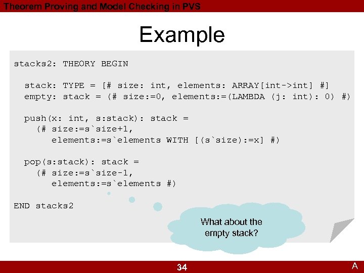 Theorem Proving and Model Checking in PVS 15