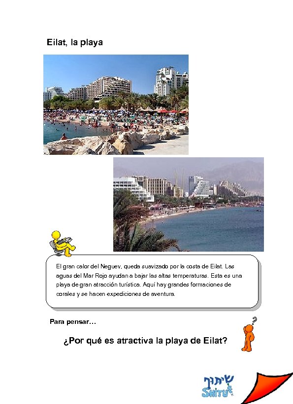 Eilat, la playa El gran calor del Neguev, queda suavizado por la costa de