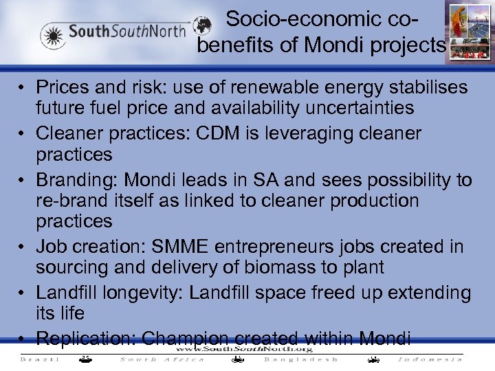 Socio-economic cobenefits of Mondi projects • Prices and risk: use of renewable energy stabilises