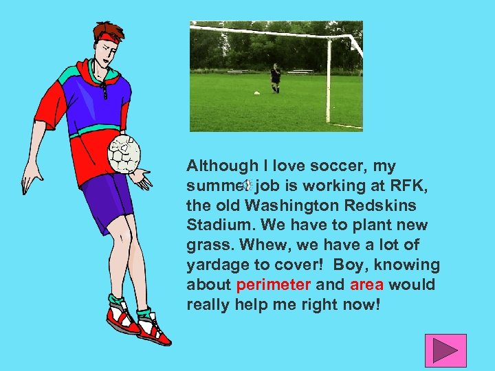 Although I love soccer, my summer job is working at RFK, the old Washington