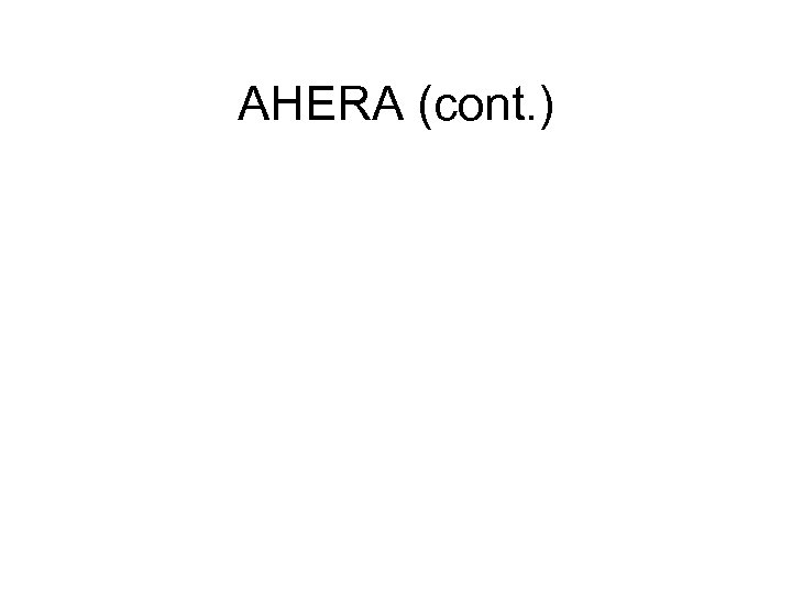 AHERA (cont. ) 
